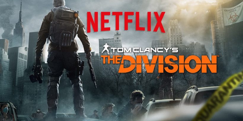 The Division Netflix Verfilmung